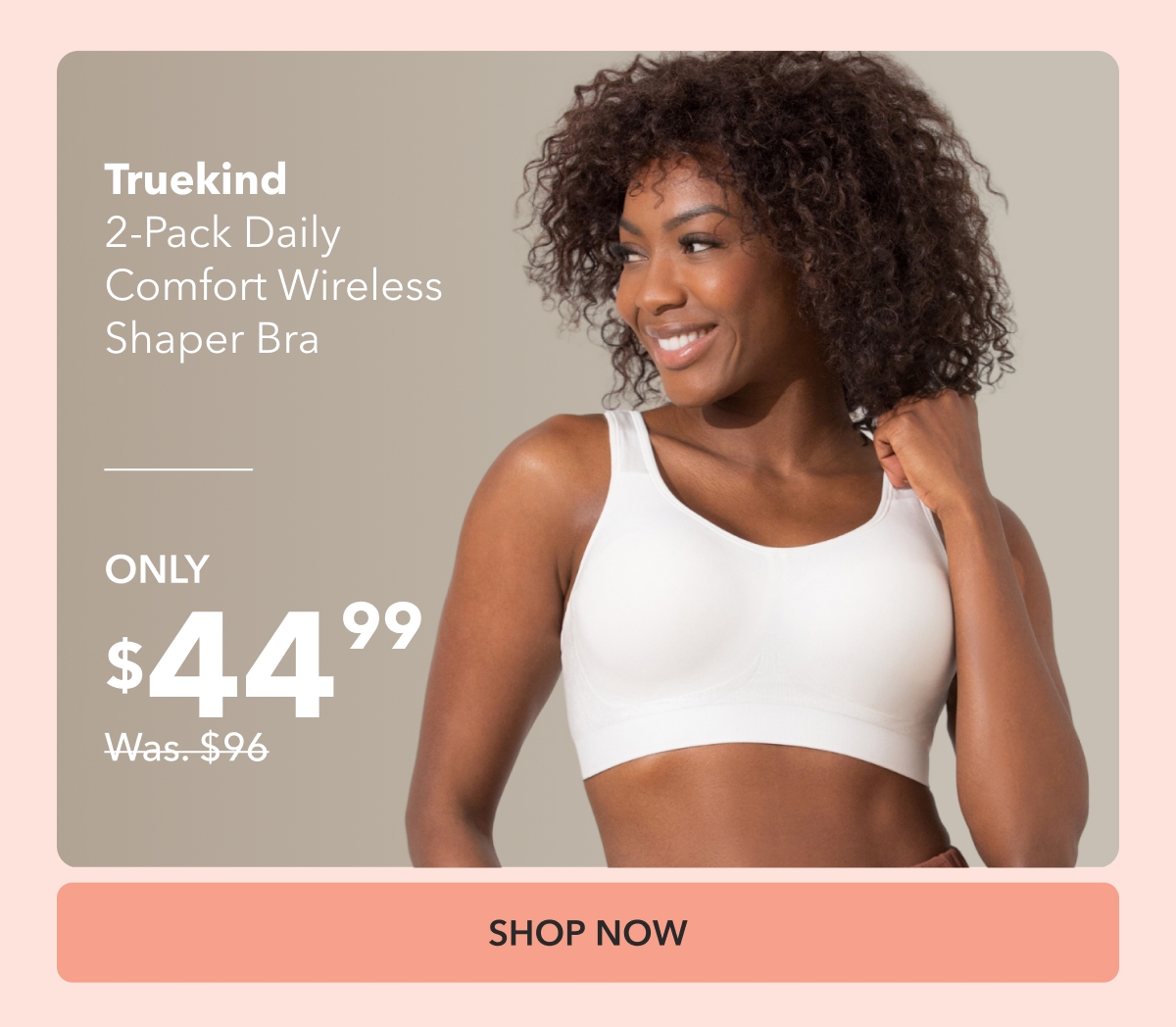 Truekind® 2-Pack Daily Comfort Wireless Shaper Bra